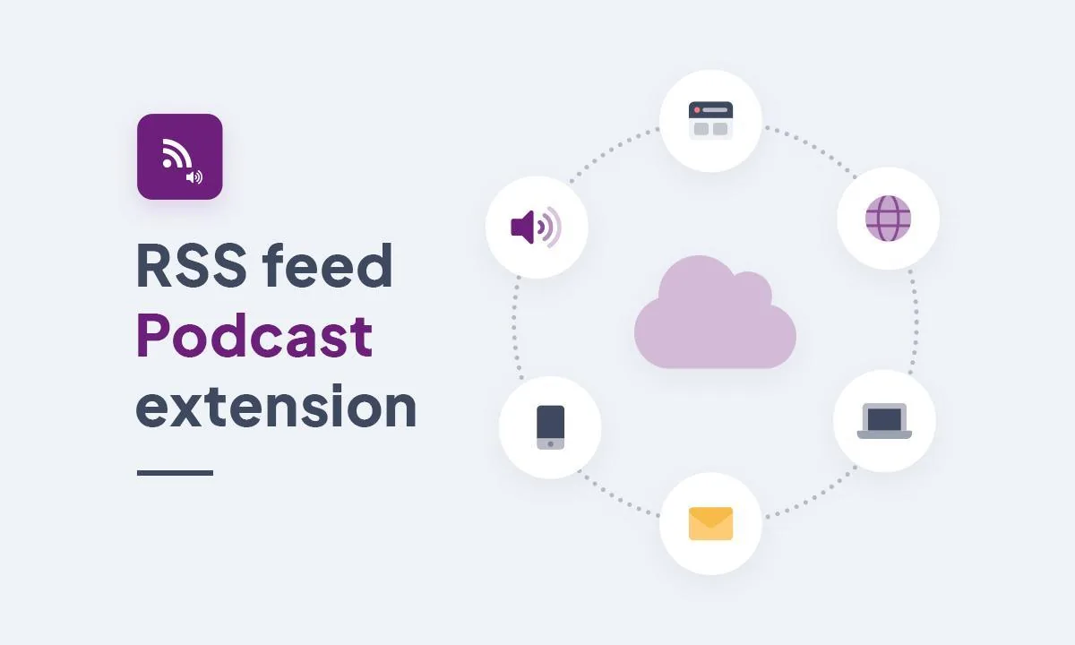A new RSS feed extension: the RSS Podcast feed
